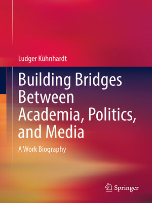 cover image of Building Bridges Between Academia, Politics, and Media